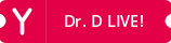 Dr. D LIVE!
